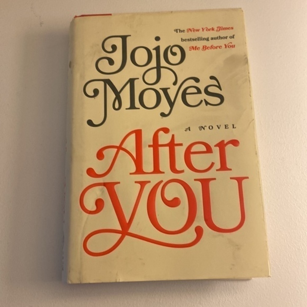 After You a Novel by JoJo Moyes Hard cover book